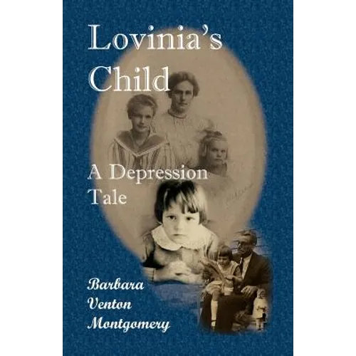 Lovinia's Child: A Depression Tale