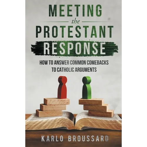 Meeting the Protestant Response