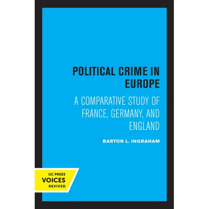 Political Crime in Europe: A Comparative Study of France, Germany, and England - Paperback