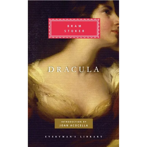 Dracula: Introduction by Joan Acocella