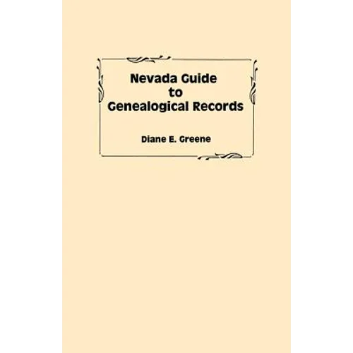 Nevada Guide to Genealogical Records