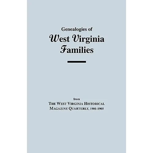 Genealogies of West Virginia Families
