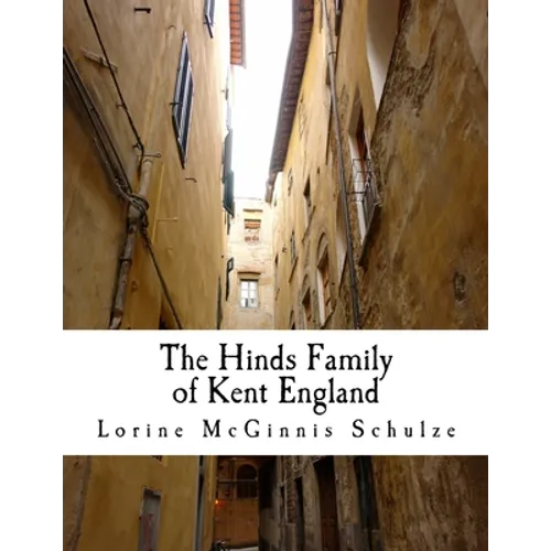 The Hinds Family of Kent England