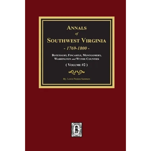 Annals of Southwest Virginia: Volume #2