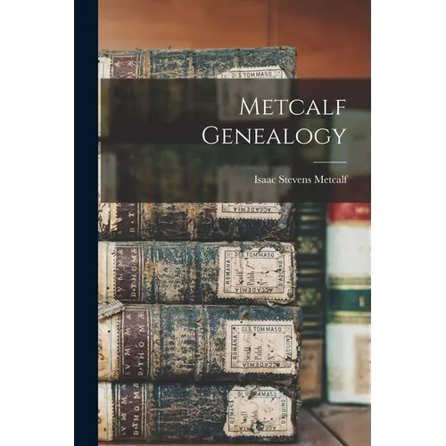 Metcalf Genealogy