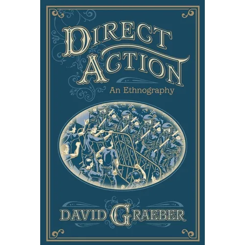 Direct Action: An Ethnography