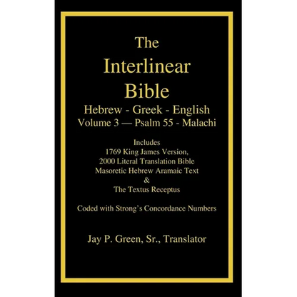 Interlinear Hebrew Greek English Bible-PR-FL/OE/KJ Volume 4 Psalm 55-Malachi - Hardcover