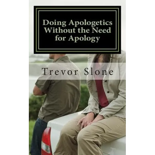 Doing Apologetics Without the Need for Apology: Biblical Principles for Confrontational Relationality