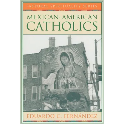 Mexican-American Catholics - Paperback