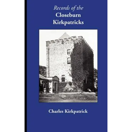 Records of the Closeburn Kirkpatricks