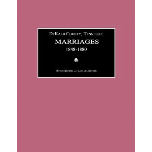 Dekalb County, Tennessee, Marriages 1848-1880