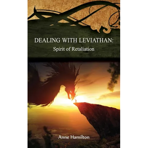 Dealing with Leviathan: Spirit of Retaliation: Strategies for the Threshold #5