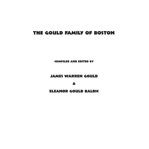 The Gould Family of Boston