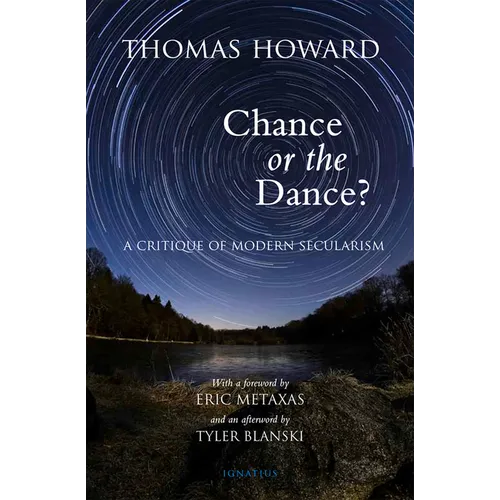 Chance or the Dance?: A Critique of Modern Secularism