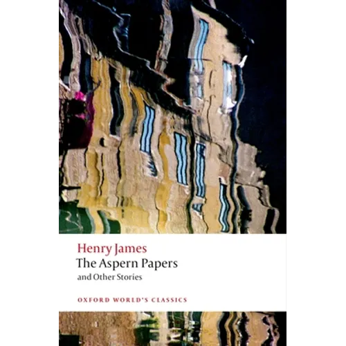 The Aspern Papers and Other Stories