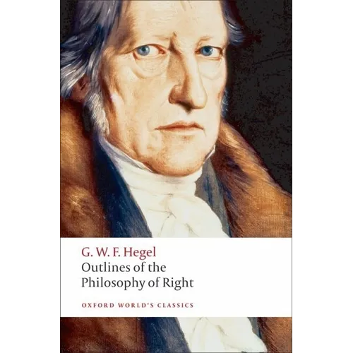 Outlines of the Philosophy of Right