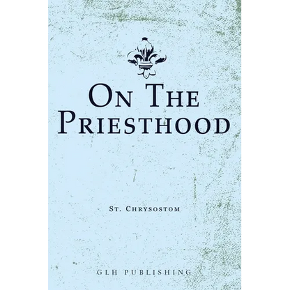 On The Priesthood