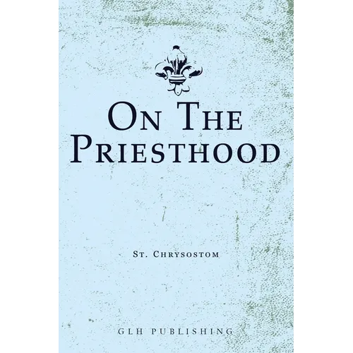 On The Priesthood