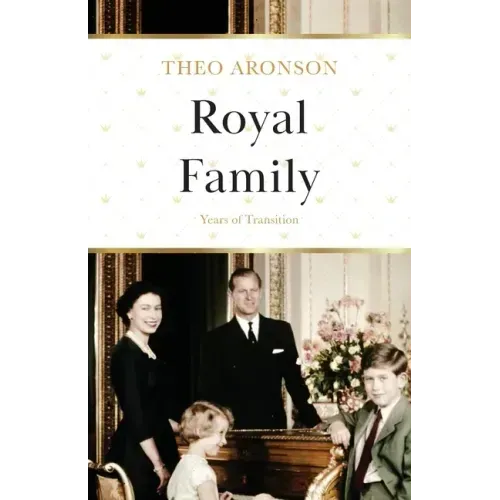 Royal Family: Years of Transition