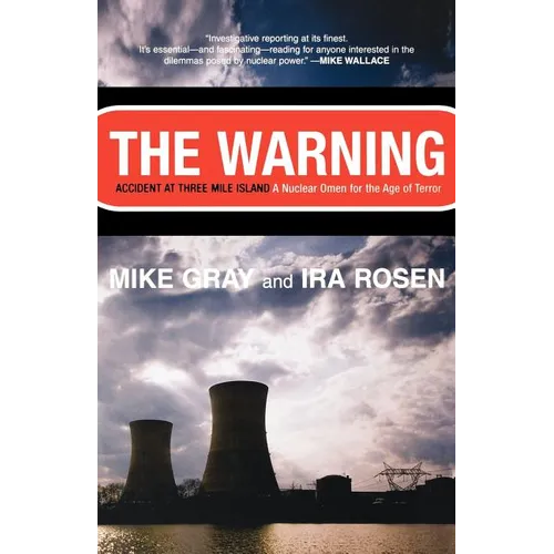 The Warning: Accident at Three Mile Island