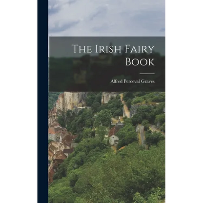 The Irish Fairy Book