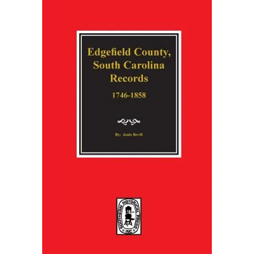 Edgefield County, South Carolina, Records of.