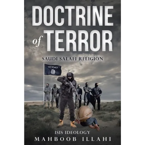 Doctrine of Terror: Saudi Salafi Religion