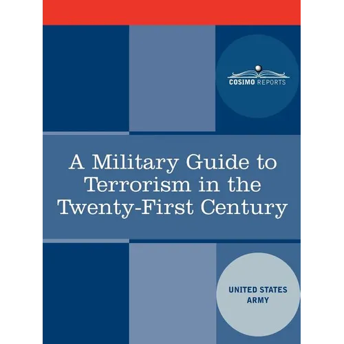 A Military Guide to Terrorism in the Twenty-First Century