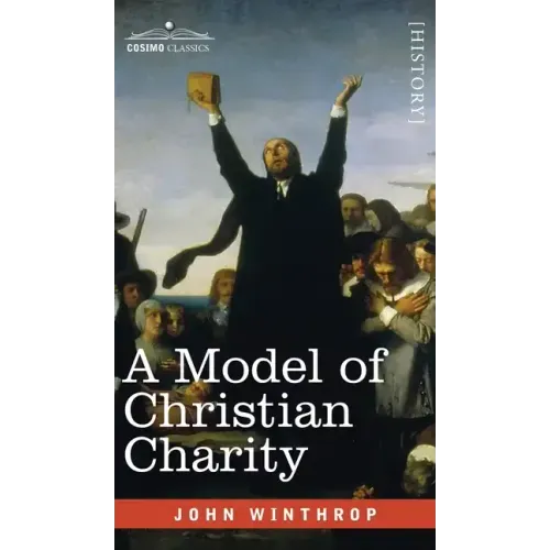 A Model of Christian Charity: A City on a Hill