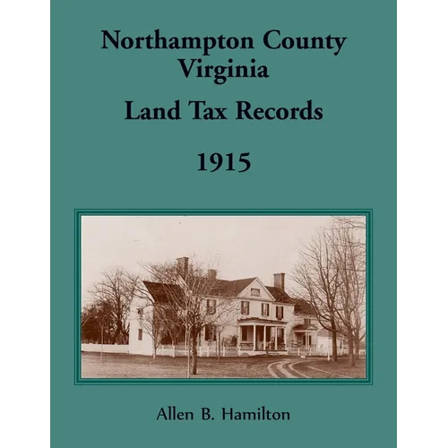 Northampton County, Virginia Land Tax Records, 1915