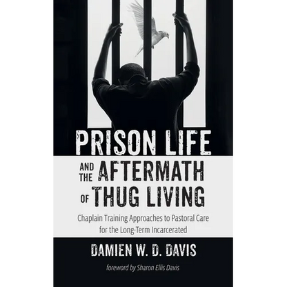 Prison Life and the Aftermath of Thug Living - Paperback