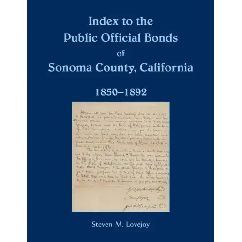 Index to the Public Official Bonds of Sonoma County, California, 1850-1892