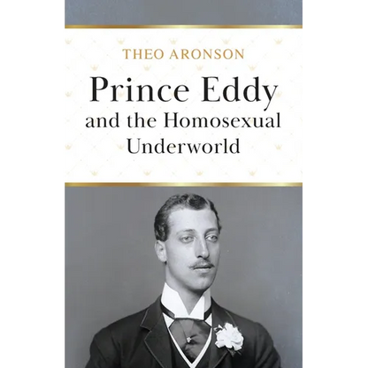 Prince Eddy and the Homosexual Underworld - Paperback