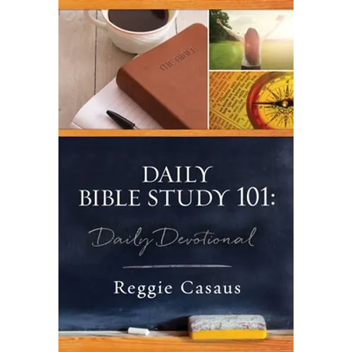 Daily Bible Study 101: Daily Devotional
