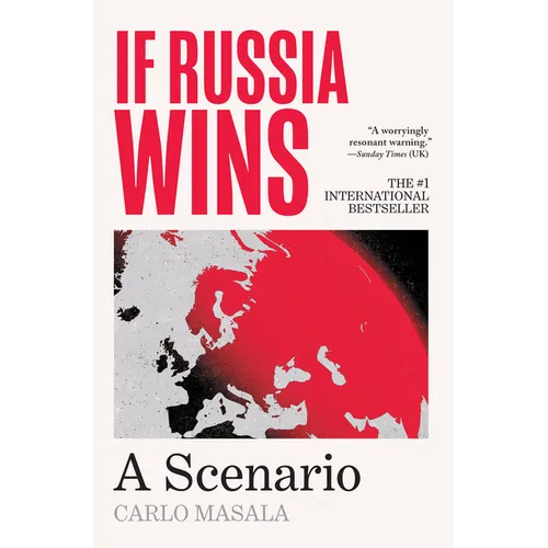If Russia Wins: A Scenario