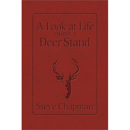 A Look at Life from a Deer Stand Devotional (Milano Softone)