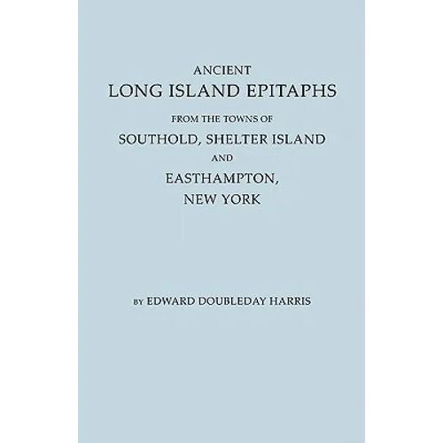 Ancient Long Island Epitaphs