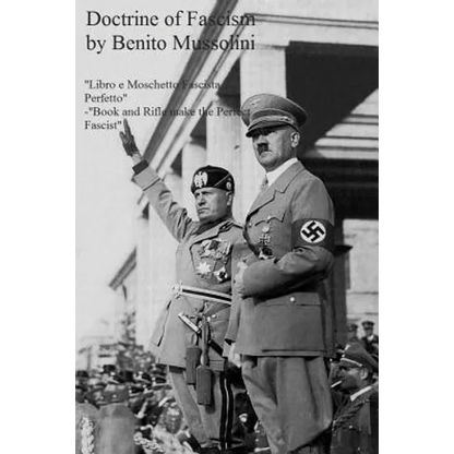 The Doctrine of Fascism
