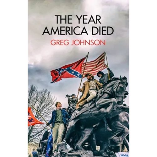 The Year America Died
