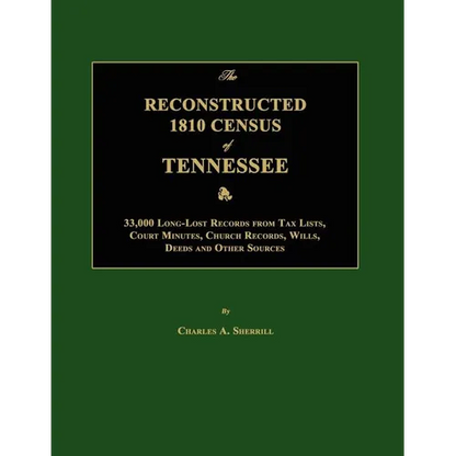 The Reconstructed 1810 Census of Tennessee - Paperback