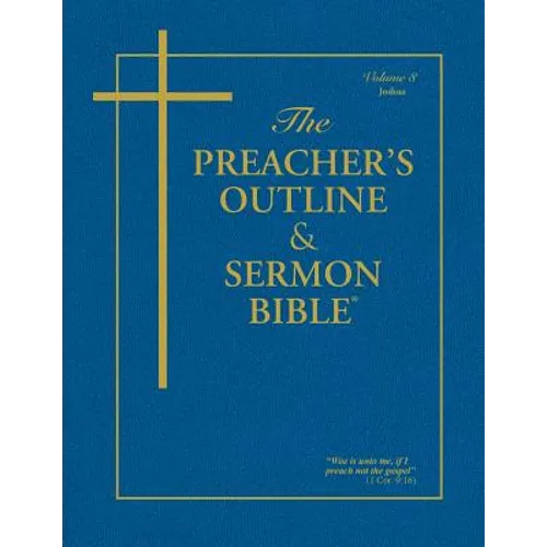 Preacher's Outline & Sermon Bible-KJV-Joshua