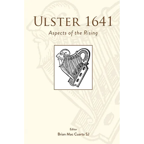 Ulster 1641: Aspects of the Rising