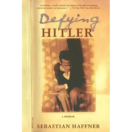 Defying Hitler: A Memoir