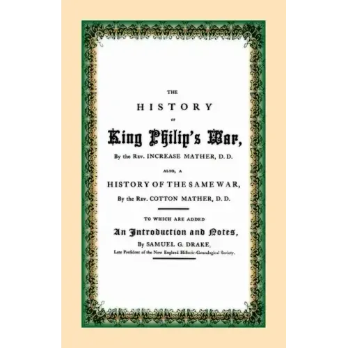 The History of King Philip's War