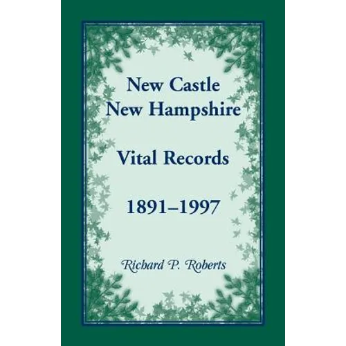 New Castle, New Hampshire Vital Records, 1891-1997
