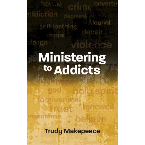 Ministering to Addicts