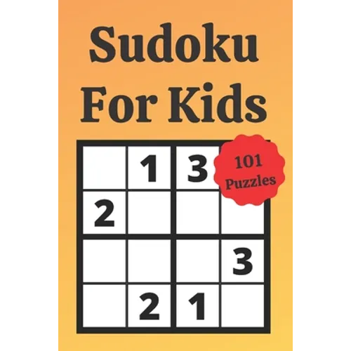 Sudoku For Kids: Easy Sudoku, Mind Training, Avtivity Book, Fun For Kids, Sudoku 4x4 For Kids, Logical Game, Child Development.