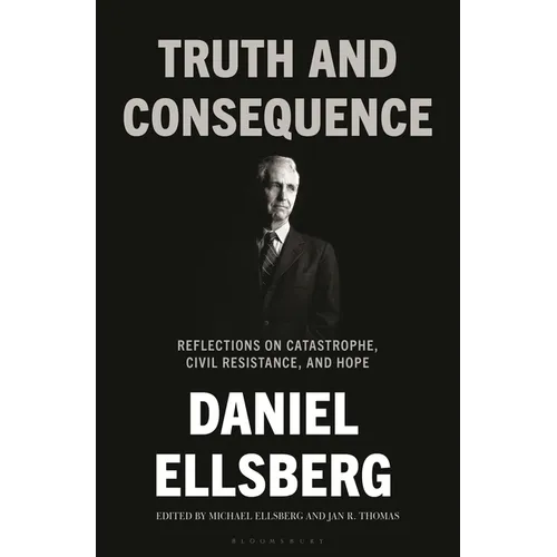 Truth and Consequence: Reflections on Catastrophe, Civil Resistance, and Hope