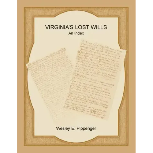 Virginia's Lost Wills: An Index