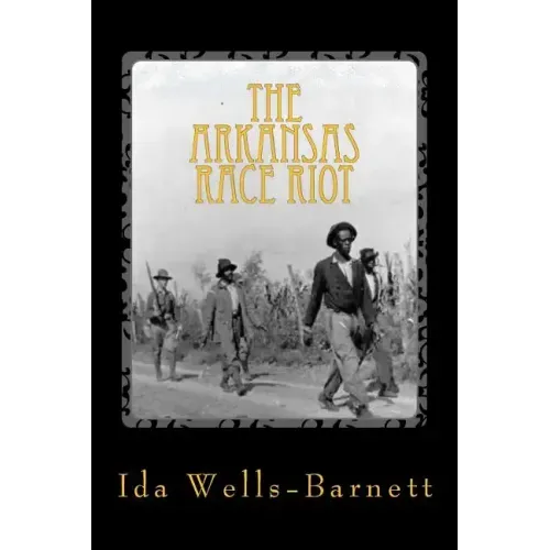 The Arkansas Race Riot